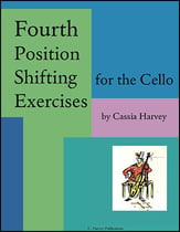 Fourth Position Shifting Exercises for the Cello Cello Book cover